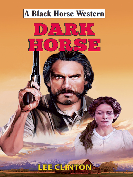 Title details for Dark Horse by Lee Clinton - Available